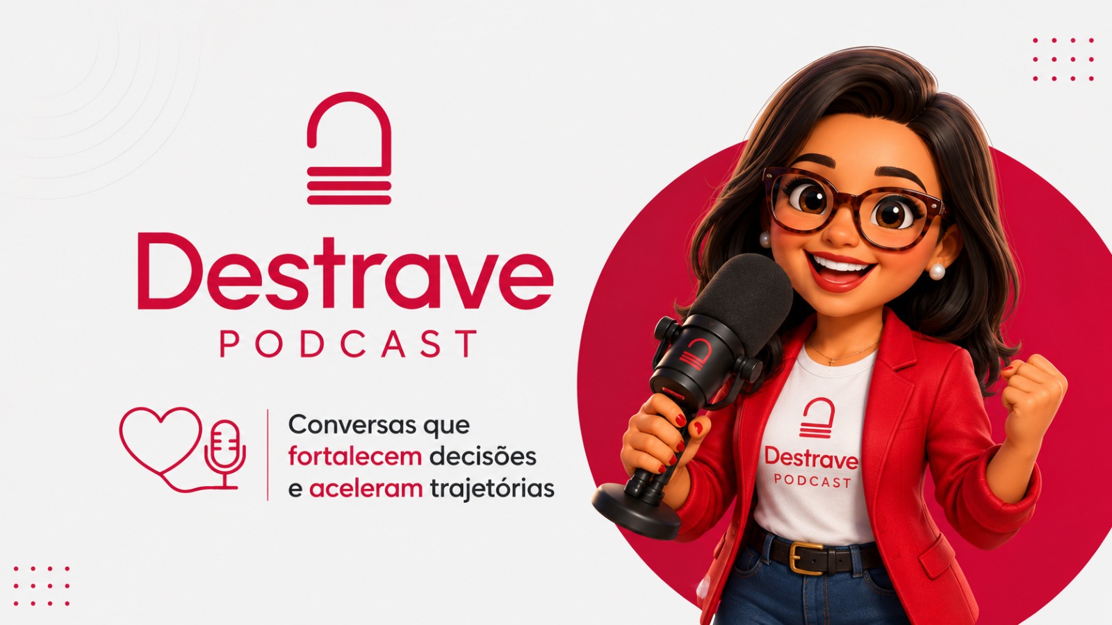 Destrave Podcast